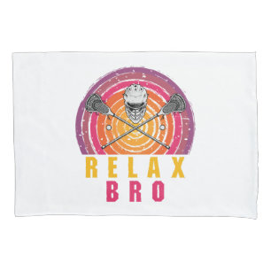 Relax Bro Lacrosse Pillowcase