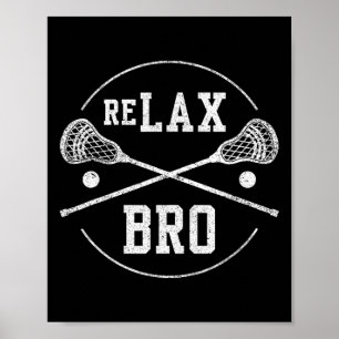 Relax Bro Lax Sticks – Retro Vintage Funny Lacross Poster
