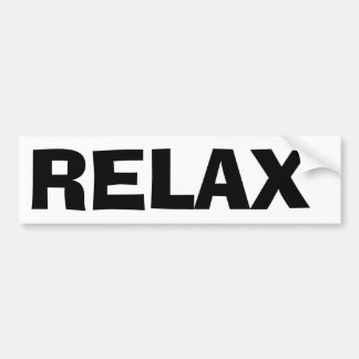 RELAX BUMPER STICKER