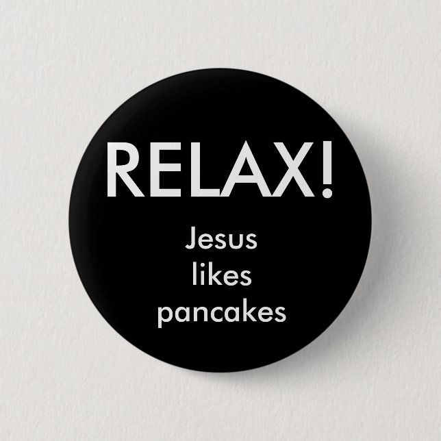 RELAX! Button (Front)