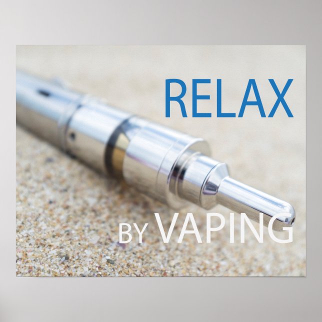 Relax by vaping poster (Front)