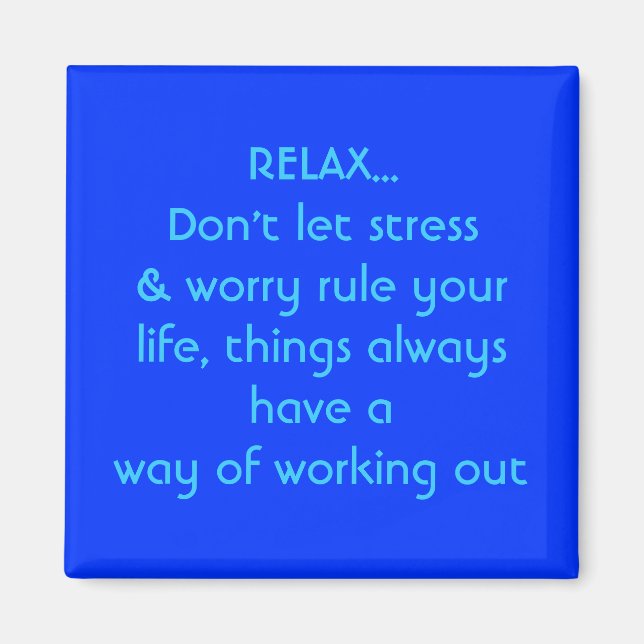 RELAX...Don't let stress, magnet (Front)