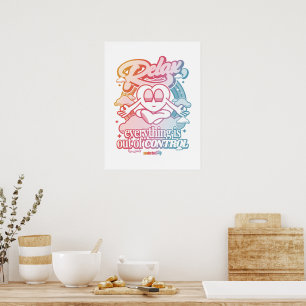 Relax everything is out of control poster