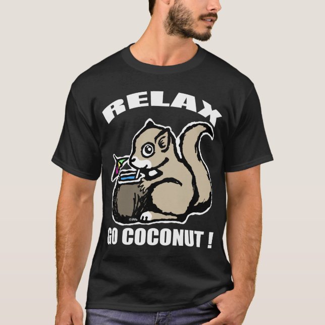 Relax! Go Coconut T-Shirt (Front)