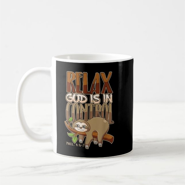 Relax God Is In Control Christian Bible Quote Slot Coffee Mug (Left)