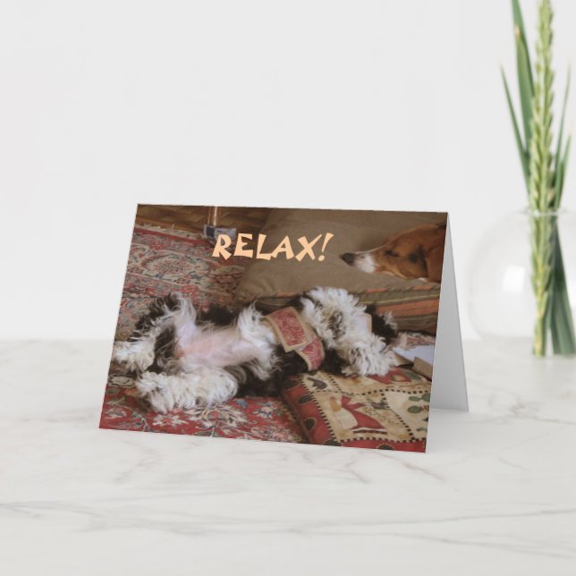 RELAX!  greeting card (Front)