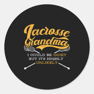 Relax I Love Lacrosse Grandma Saying Lax Is Life G Classic Round Sticker