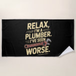 RElax I'm A Plumber - Plumber Funny  Beach Towel<br><div class="desc">RElax I'm A Plumber - Plumber Funny</div>