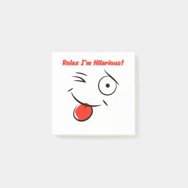 Relax I'm Hilarious-Funny post-it notes design. (Front)