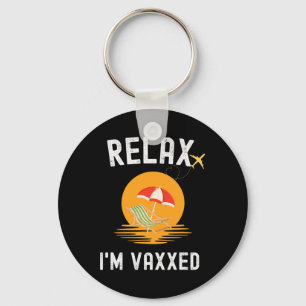 Relax I'm Vaxxed Retirement Vacation Keychain
