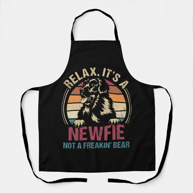 Relax Its A Newfie Not A Freakin' Bear Newfoundlan Apron (Front)
