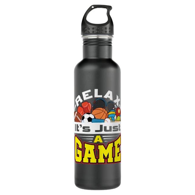 Relax It's Just a Game PE Teacher Gym Coach 710 Ml Water Bottle (Front)