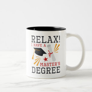 Relax Master’s Degree Two-Tone Coffee Mug