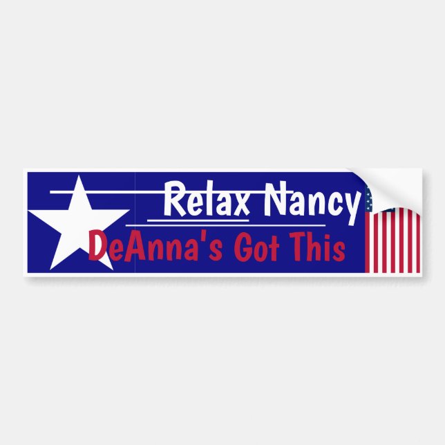 Relax Nancy Denna's got this! Bumper Sticker (Front)