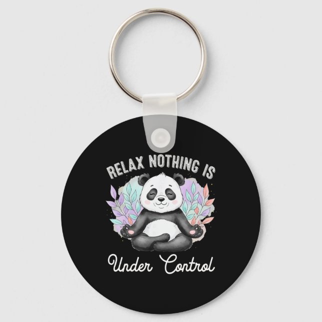 Relax Nothing Is Under Control Funny Panda Meditat Keychain (Front)