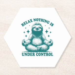 Relax Nothing Is Under Control Sloth Yoga Paper Coaster