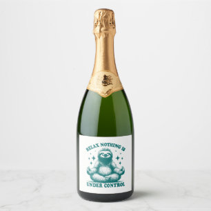 Relax Nothing Is Under Control Sloth Yoga Sparkling Wine Label