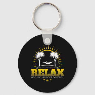 Relax Nothing Under Control Funny Yoga Spiritual G Keychain