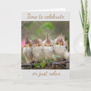 "RELAX" OR "CELEBRATE" MAKE YOURSELF HAPPY CARD