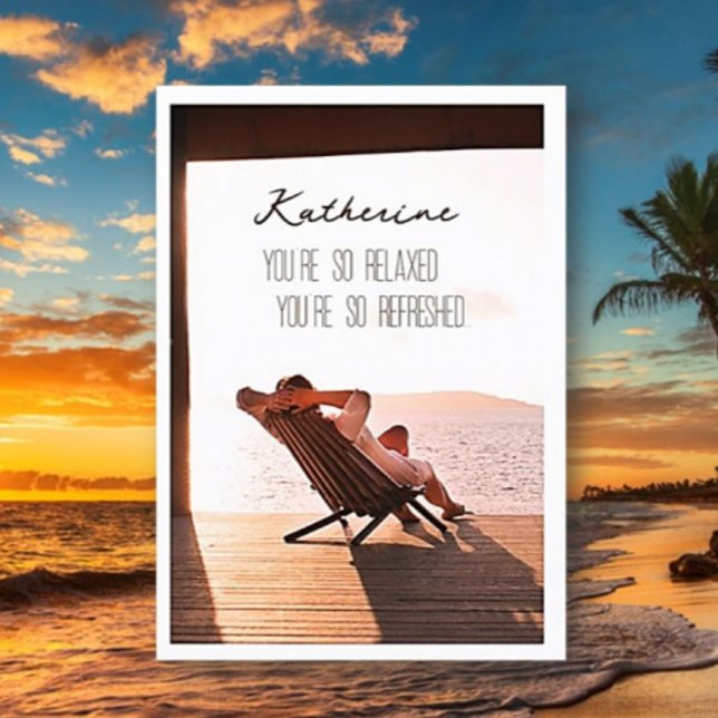 Relax! Personalized Retirement Greeting Card (Creator Uploaded)