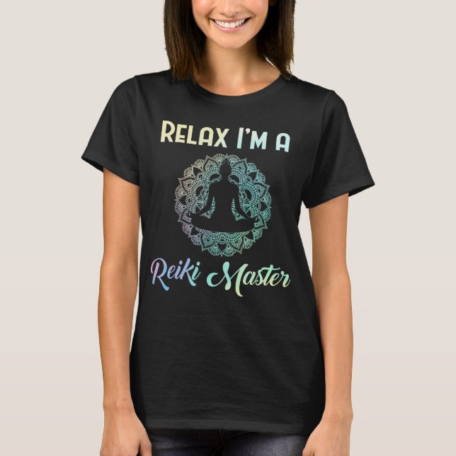 Relax Reiki Master Therapist Chakra Therapy T-Shirt (Front)