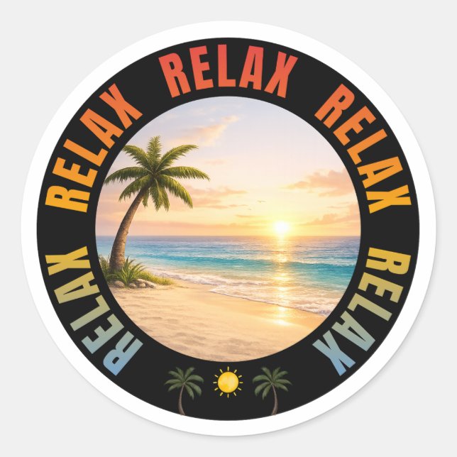 Relax Relax Relax Sunset Beach Classic Round Sticker (Front)