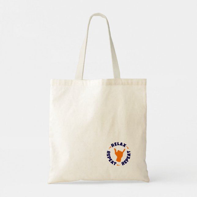 Relax. Repeat. Repeat. Tote Bag (Back)