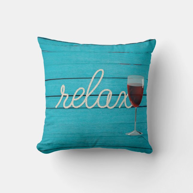 Relax rope text on wood with wine glass throw pillow (Front)