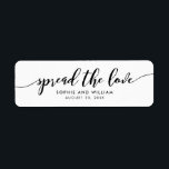 Relax Script Spread the Love Wedding Favour Label<br><div class="desc">This stylish wedding favour label features the words "spread the love" in black script great for labelling your jam wedding favour gifts. It is easy to personalize; just replace the placeholder text to add your own information. For more options such as to change the font, text size or the spacing...</div>