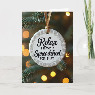 Relax Spreadsheet Ornament Card