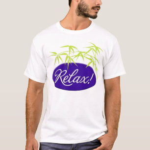 Relax! T-Shirt