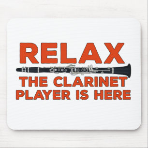 Relax The Clarinet Player is Here Mouse Pad
