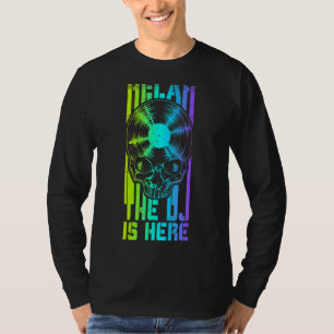 Relax The Dj Is Here Vinyl Record Gothic Skull Lp T-Shirt