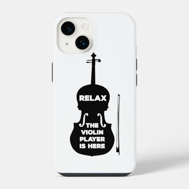 Relax The Violin Player is Here iPhone Case (Back)