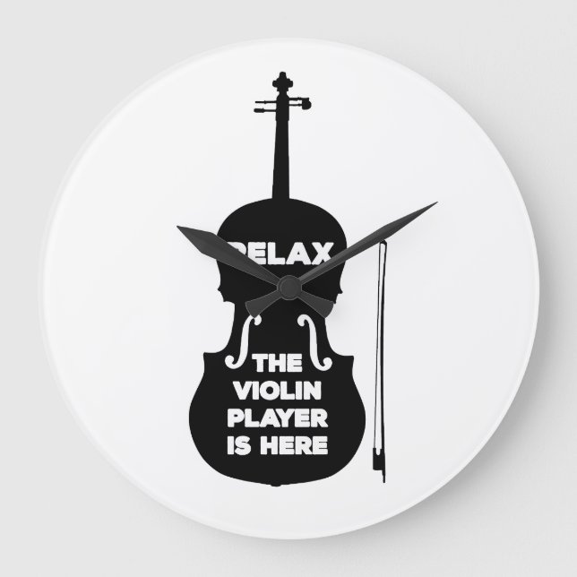 Relax The Violin Player is Here Large Clock (Front)