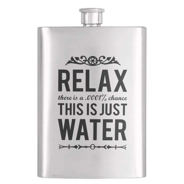 Relax This Is Just Water Hip Flask (Front)