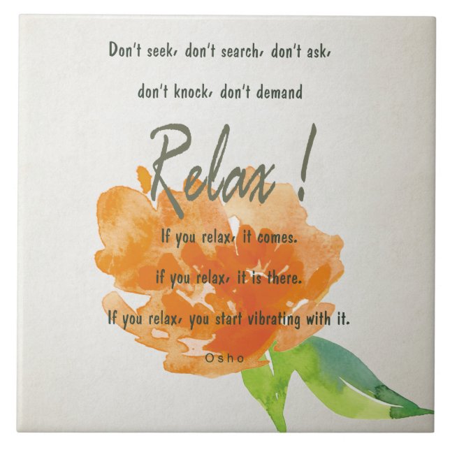 RELAX TO RECEIVE, TO VIBRATE ORANGE FLORAL TILE (Front)