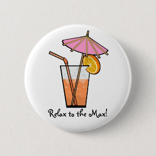 Relax To The Max! 2 Inch Round Button