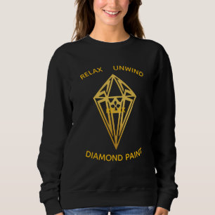 Relax unwind diamond paint sweatshirt