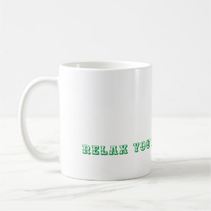 Relax You’re Dog Fine Mug - Police de carnaval rét