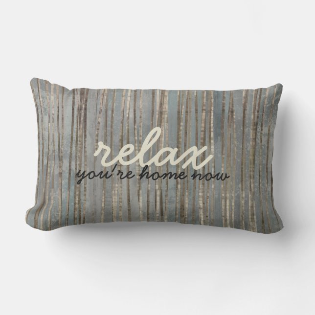 RELAX you're home now, editable Patio Lumbar Pillow (Front)