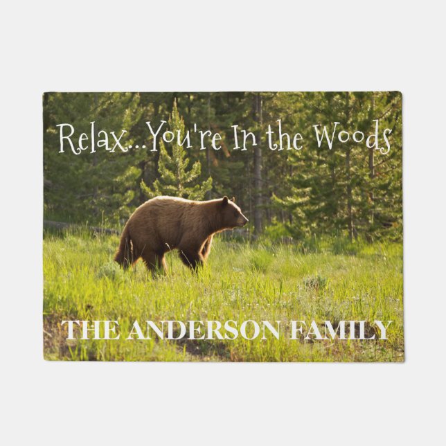 Relax..You're In The Woods Bear Door Mat (Front)