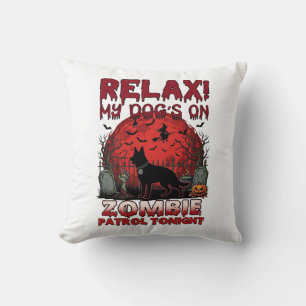 Relax Zombie Patrol Tonight Dog Halloween Red Moon Throw Pillow
