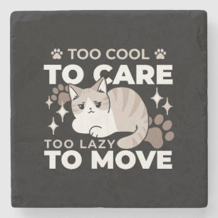 Relaxed & Lazy Vibes for Cat Lovers Design Stone Coaster