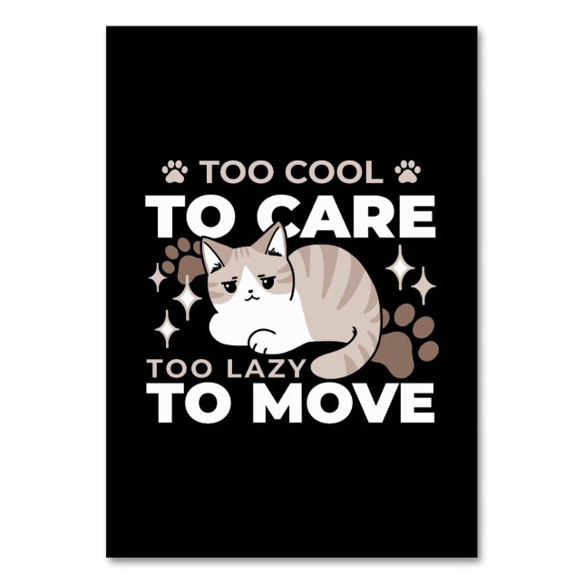 Relaxed & Lazy Vibes for Cat Lovers Design Table Number (Front)