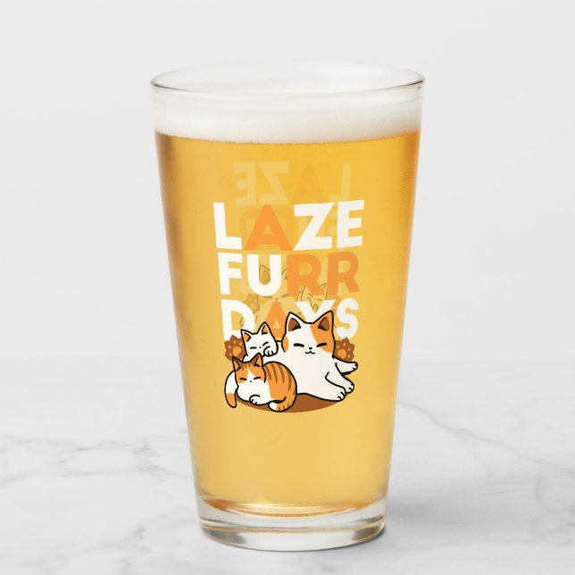 Relaxing Cat Art - 'Laze Furr Days' for Cat Lovers Glass (Front Filled)
