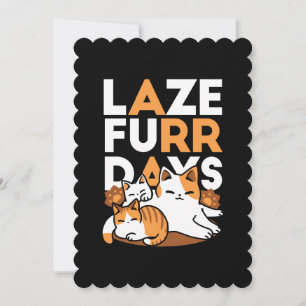 Relaxing Cat Art - 'Laze Furr Days' for Cat Lovers Holiday Card