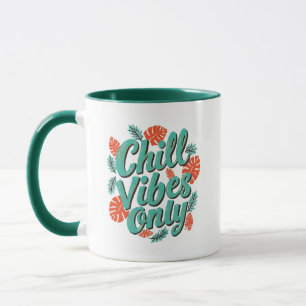 Relaxing Summer Chill Vibes Only Typography Mug
