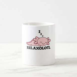Relaxolotl Axolotl Lovers, Cute Animals Relax Coffee Mug