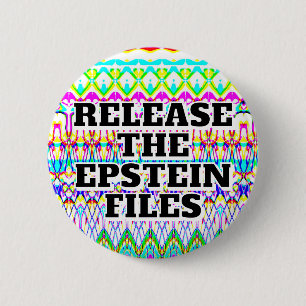 Release the Epstein files you may change the words 2 Inch Round Button